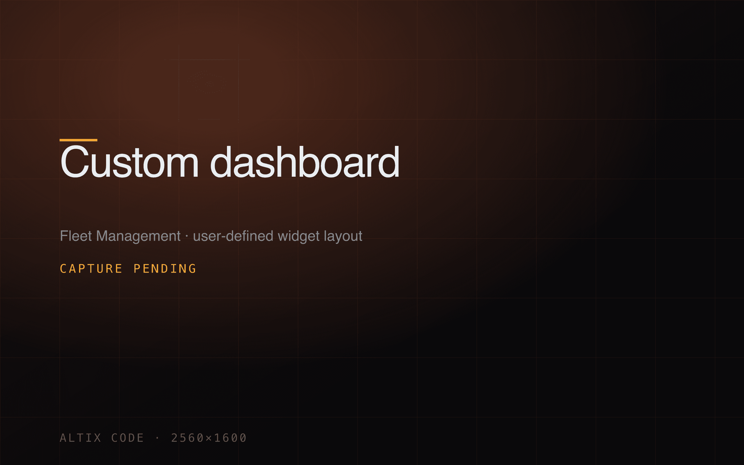 User-configured dashboard