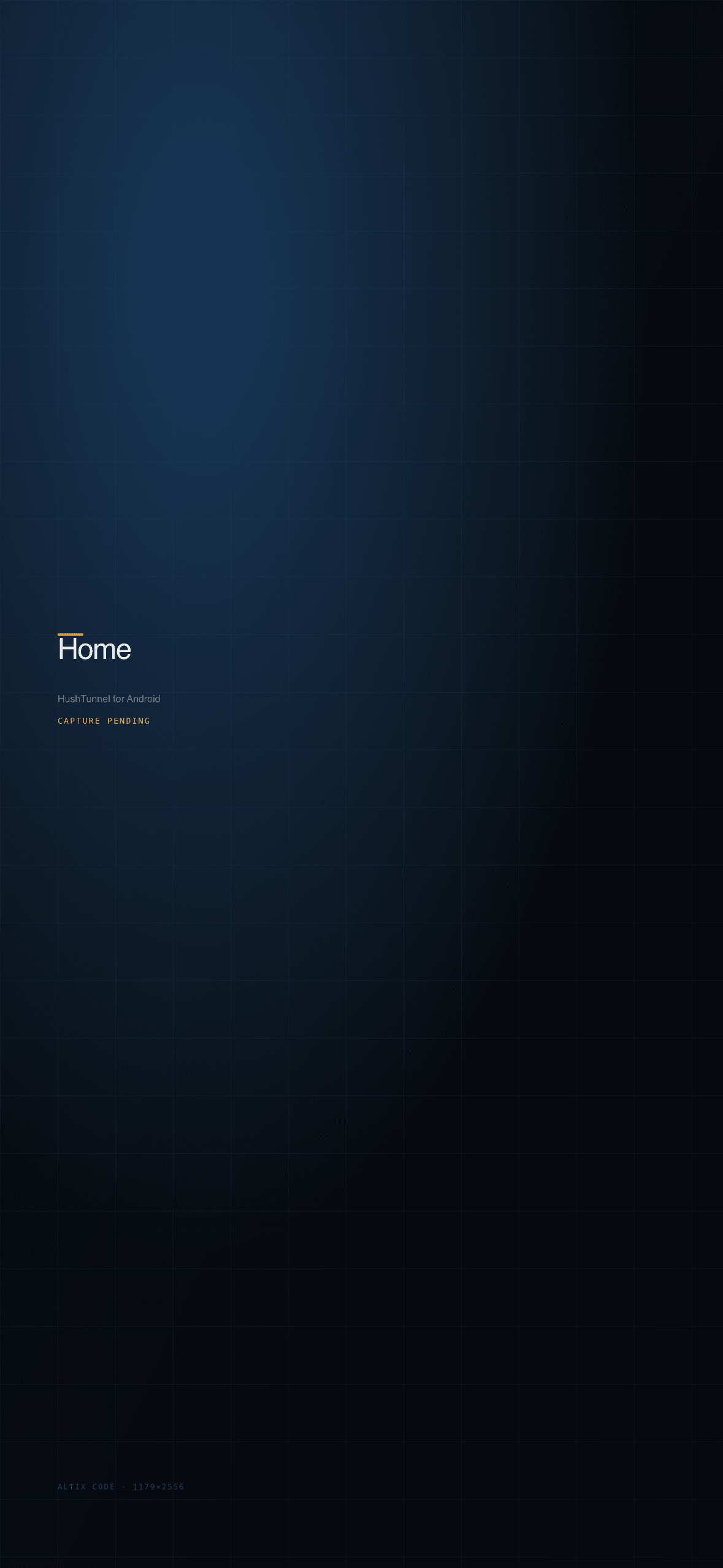 HushTunnel Android home screen