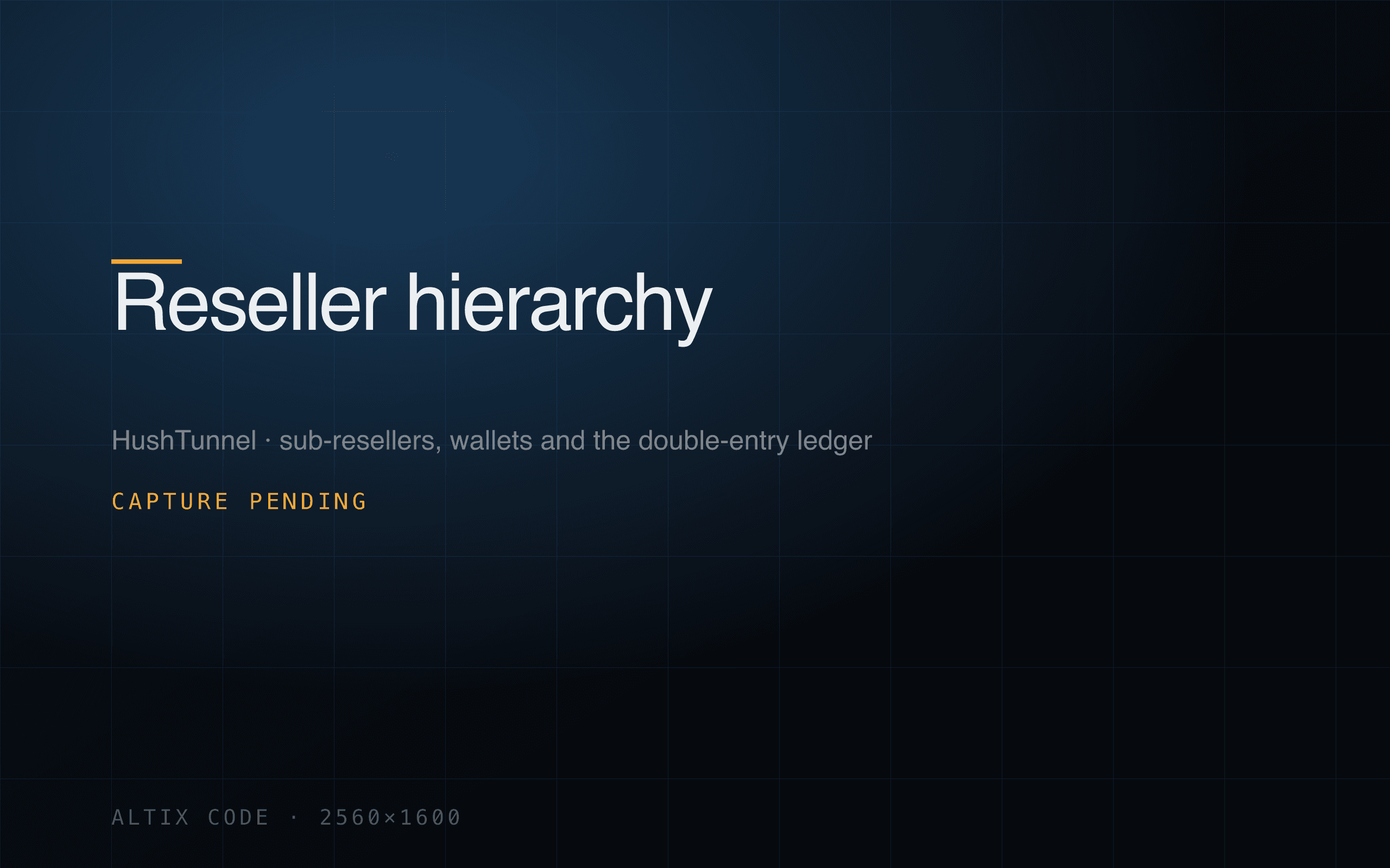 Reseller hierarchy and wallet ledger
