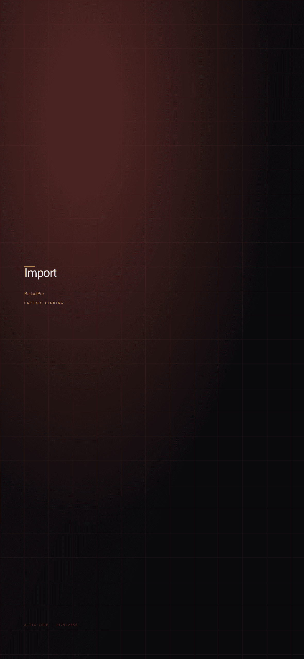 RedactPro import screen