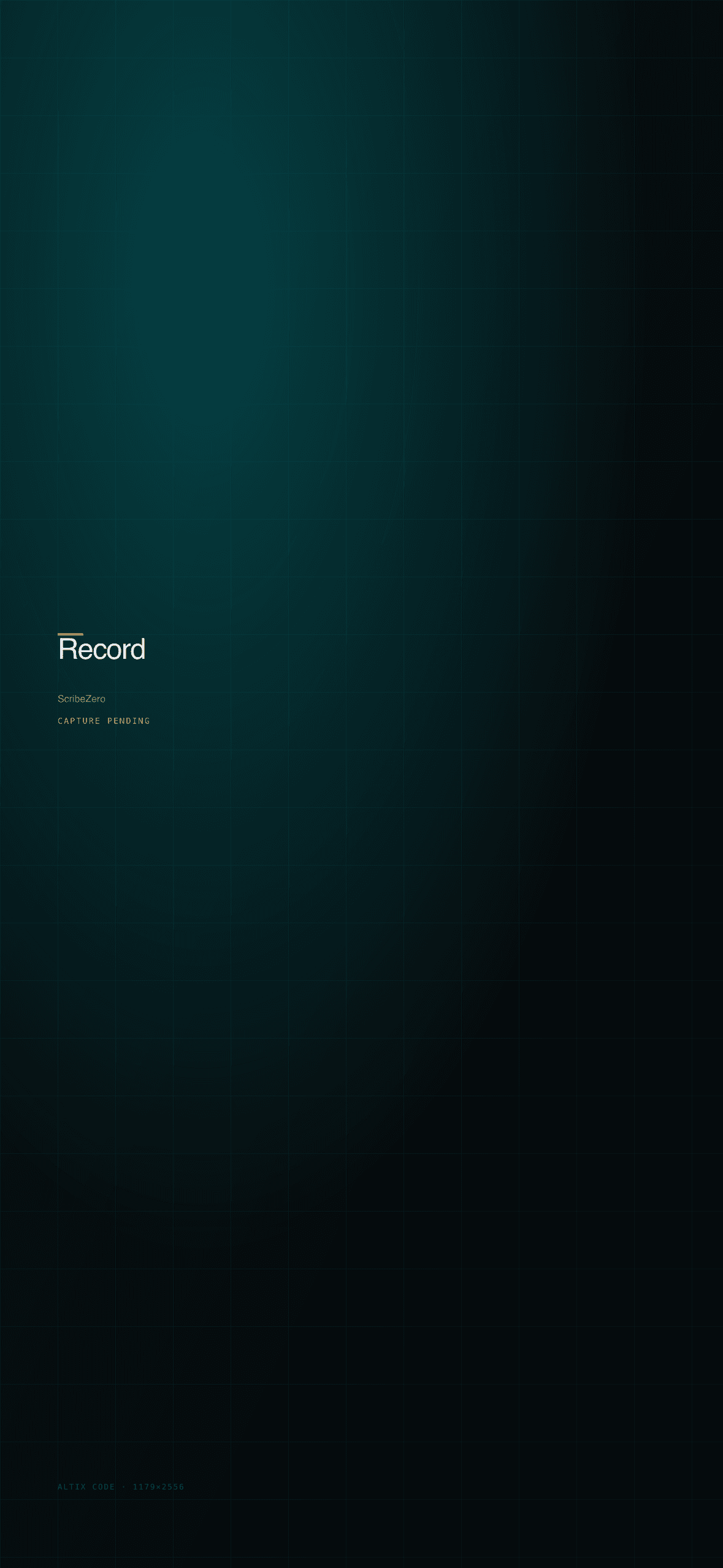 ScribeZero recording screen