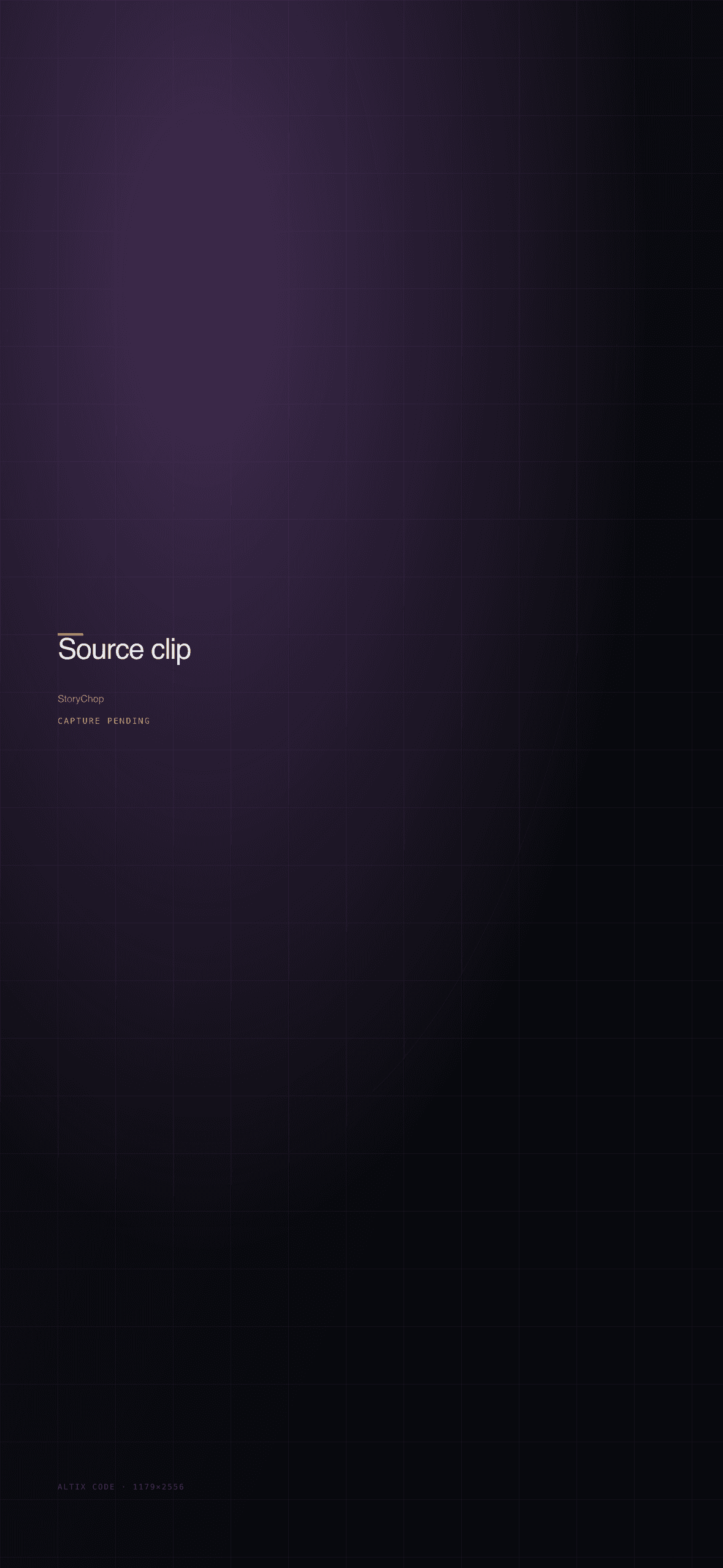StoryChop source clip